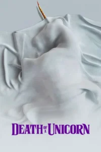 death of a unicorn 2025