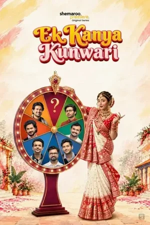 Download Ek Kanya Kunwari (Season 1) Hindi Shemaroome Complete Web Series 480P | 720P | 1080P Web-Dl 20 ek kanya kunwari season 1