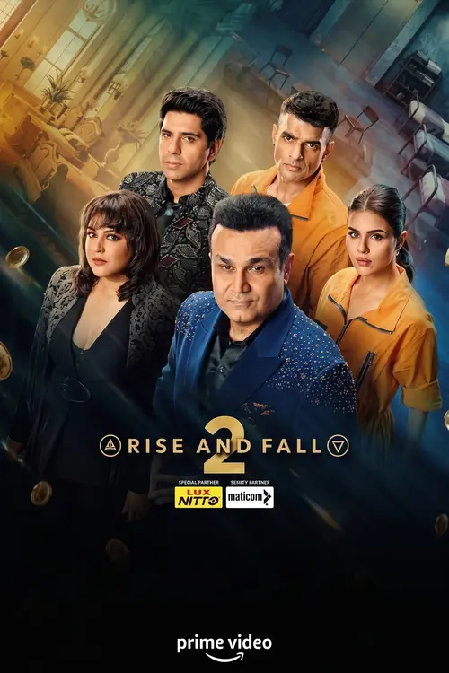 Download Rise And Fall (Season 2) Hindi Tv-Show 480P 720P & 1080P Web-Dl X264 β (Episode 1 β 29 Added) 10 rise and fall season 2